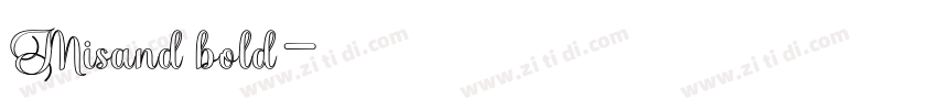 Misand bold字体转换